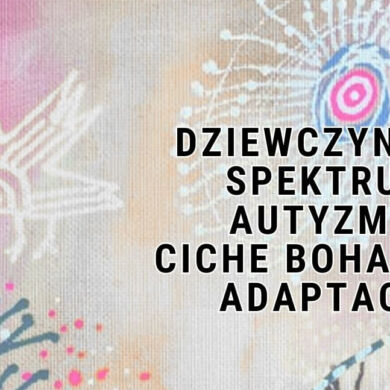 E-book: Dziewczynki w spektrum autyzmu: ciche bohaterki adaptacji